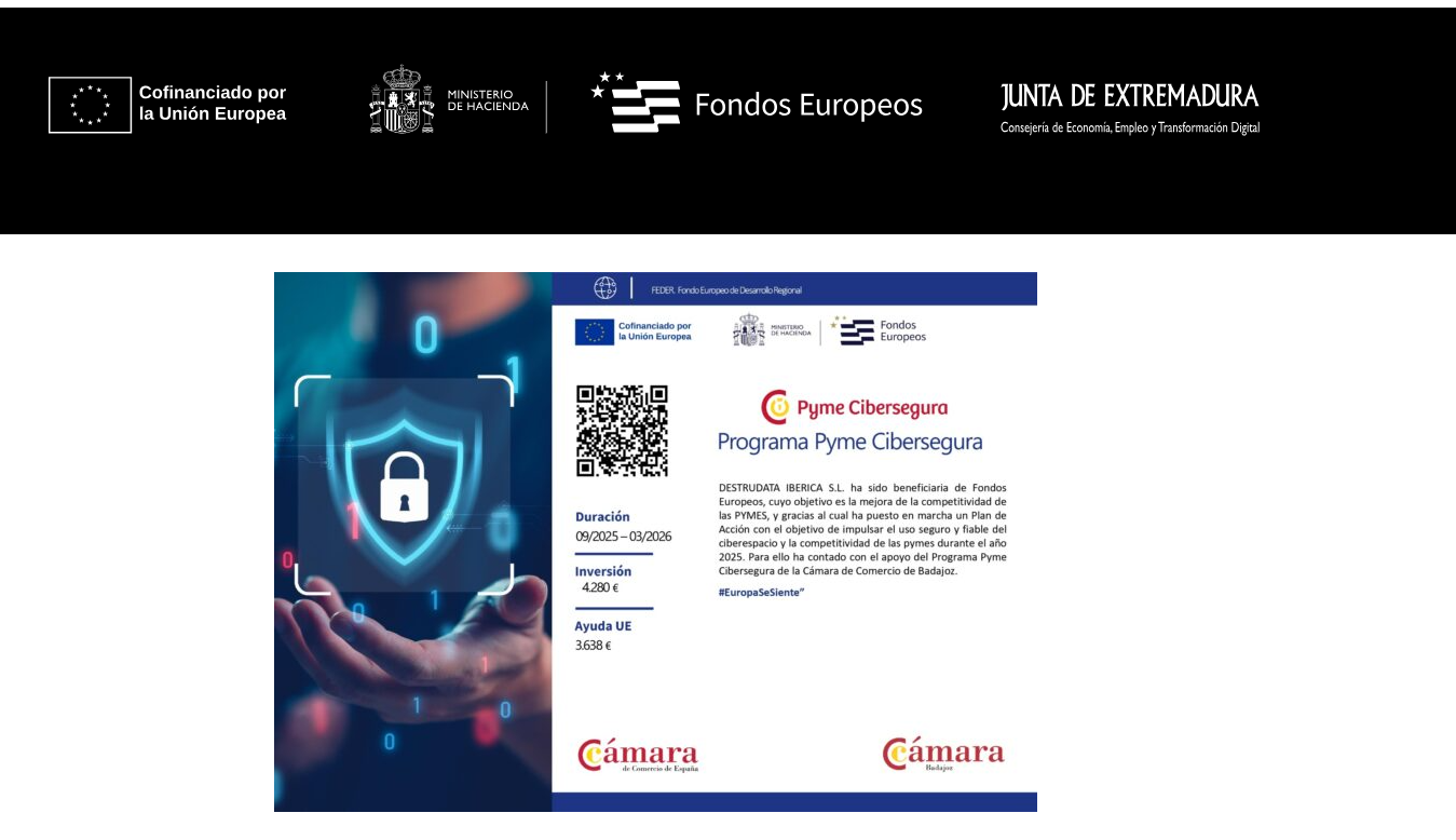 Programa Pyme Cibersegura — Cofinanciado por la Unión Europea, Ministerio de Hacienda, Fondos Europeos y Junta de Extremadura
